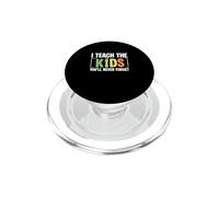 I Teach The Kids You'll Never Forget Speducator SpEd Teacher PopSockets PopGrip for MagSafe