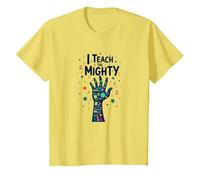 I Teach The Mighty Special Education Empowering Educator T-Shirt, Kids, Lemon, 10 Years
