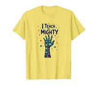 I Teach The Mighty Special Education Empowering Educator T-Shirt, Men, Lemon, L