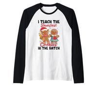 I Teach The Smartest Cookies in The Batch Raglan Baseball Tee