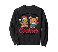 I Teach The Smartest Cookies In The Batch Sweatshirt