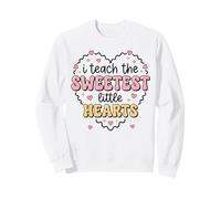 I Teach The Sweetest Hearts Teacher Valentine's Day Sweatshirt