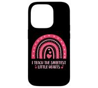 I Teach The Sweetest Little Hearts School Teacher Case for iPhone 14 Pro