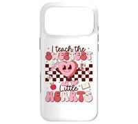 I Teach The Sweetest Little Hearts Valentines Teachers Case for iPhone 17 Pro Max