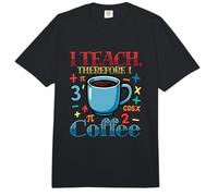 I Teach Therefore I Coffee Math Humor Comfort Colors Adult Heavyweight T-Shirt