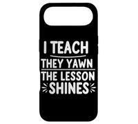 I Teach They Yawn The Lesson Shines Funny Educator Case for iPhone Air