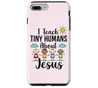 I Teach Tiny Humans About Jesus : Religious Education Tutor Case for iPhone 7 Plus/8 Plus