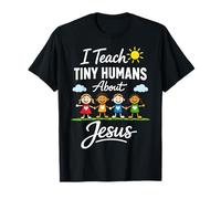 I Teach Tiny Humans About Jesus | Religious Education Tutor T-Shirt