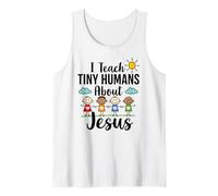 I Teach Tiny Humans About Jesus : Religious Education Tutor Tank Top