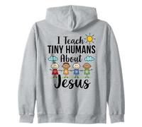 I Teach Tiny Humans About Jesus : Religious Education Tutor Zip Hoodie