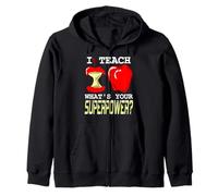 I Teach What's Your Superpower Empowerment for Teachers Zip Hoodie