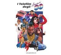 I telefilm degli Anni 80 (Gli Anni 80 & non solo)