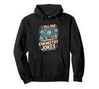 I Tell Bad Chemistry Jokes All The Good Ones Argon Pullover Hoodie
