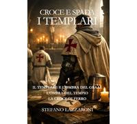 I TEMPLARI: 3 romanzi