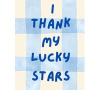 I Thank my Lucky Stars Notebook/ Journal