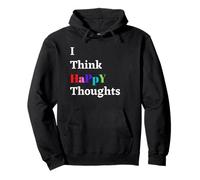 I Think Happy Thoughts Spiritual Growth Positive Energy Pullover Hoodie