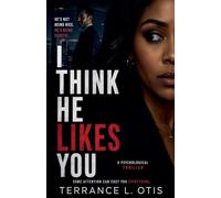 I Think He Likes You