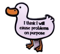 I Think I Will Cause Problems On Purpose Enamel Pin Cartoon Duck Badge Brooch For Backpacks, Stainless Steel, no gemstone