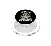I Think I Will Cause Problems On Purpose PopSockets PopGrip for MagSafe