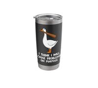 I Think I Will Cause Problems On Purpose Stainless Steel Insulated Tumbler