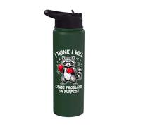 I Think I Will Cause Problems On Purpose Stainless Steel Insulated Water Bottle
