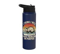 I Think I Will Cause Problems On Purpose Stainless Steel Insulated Water Bottle