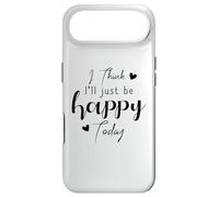 I Think I'Ll be Happy Today Positive Thinking Thought Mood Case for iPhone Air