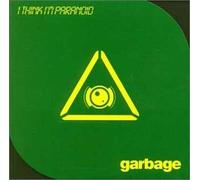 I Think I'm Paranoid, Pt. 2 by Garbage