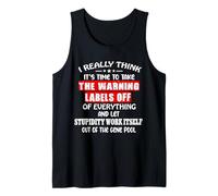 I Think It's Time to Take The Warning Labels Off of Tank Top
