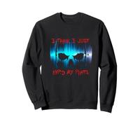 I think I've just evped my pants - Ghost Hunter Sweatshirt