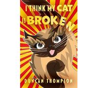 I Think My Cat Is Broken