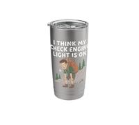 I Think My Check Engine Light is On Funny Hiking Graphic Stainless Steel Insulated Tumbler