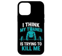 I Think My Trainer Is Trying To Kill Me Case for iPhone 12 mini