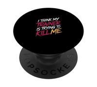 I Think My Trainer Is Trying To Kill Me Gym Tired - PopSockets Adhesive PopGrip