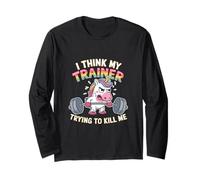 I Think My Trainer Is Trying To Kill Me Unicorn Workout Long Sleeve T-Shirt