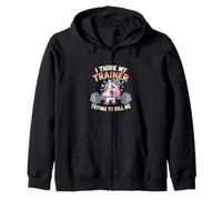 I Think My Trainer Is Trying To Kill Me Unicorn Workout Zip Hoodie