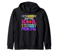 I Think Of Skipping School Principal Funny Teacher's Day Zip Hoodie