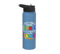 I Think of Skipping School Teaching Funny Teacher's Day Stainless Steel Insulated Water Bottle
