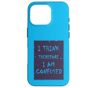 I Think, Therefore I Am... Confused. Case for iPhone 16 Pro