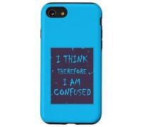 I Think, Therefore I Am... Confused. Case for iPhone SE (2020) / 7 / 8