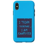I Think, Therefore I Am... Confused. Case for iPhone X/XS