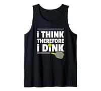 I Think Therefore I Dink Pickleball Tank Top