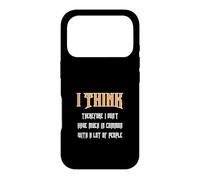 I think, therefore I don't have a lot in common with... Case for iPhone 17 Pro