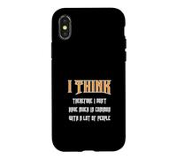 I think, therefore I don't have a lot in common with... Case for iPhone X/XS