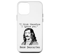 I Think Therefore I Ignore You - René Descartes Sarcastic Case for iPhone 12 mini