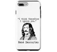 I Think Therefore I Ignore You - René Descartes Sarcastic Case for iPhone 7 Plus/8 Plus