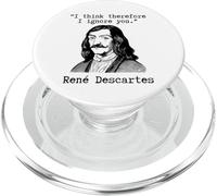 I Think Therefore I Ignore You - René Descartes Sarcastic PopSockets PopGrip for MagSafe
