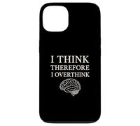 I Think Therefore I Overthink Funny Brain Philosophy Case for iPhone 13