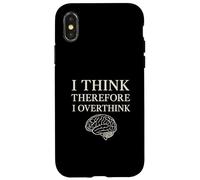 I Think Therefore I Overthink Funny Brain Philosophy Case for iPhone X/XS