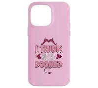 I Think We’re Doomed Case for iPhone 14 Pro Max